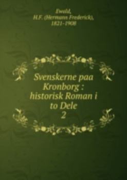 Hardcover Svenskerne Paa Kronborg Historisk Roman Book