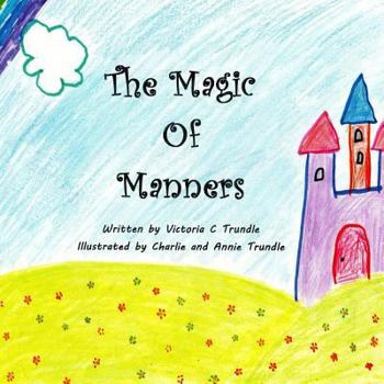 Paperback The Magic of Manners Book