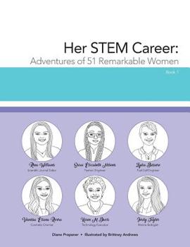 Paperback Her STEM Career: Adventures of 51 Remarkable Women Book