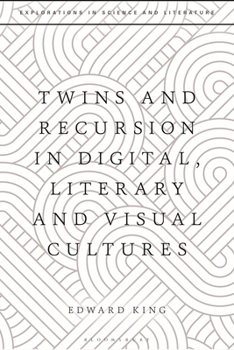 Paperback Twins and Recursion in Digital, Literary and Visual Cultures Book