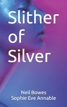 Paperback Slither of Silver Book