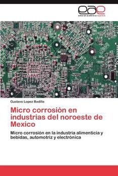 Paperback Micro corrosión en industrias del noroeste de Mexico [Spanish] Book