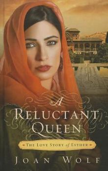 Hardcover A Reluctant Queen: The Love Story of Esther (Thorndike Press Large Print Christian Romance Series) [Large Print] Book