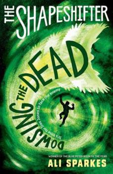 Dowsing the Dead (The Shapeshifter, Book 4) - Book #4 of the Shapeshifter