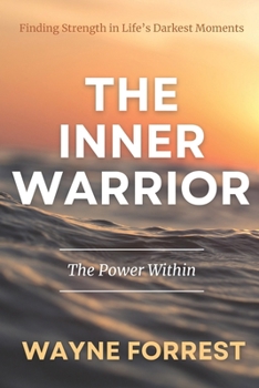 Paperback The Inner Warrior: The Power Within Book