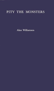 Hardcover Pity the Monsters: The Political Vision of Robert Lowell Book