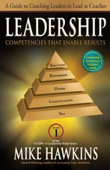 Hardcover Leadership Competencies That Enable Results: A Guide to Coaching Leaders to Lead as Coaches Book