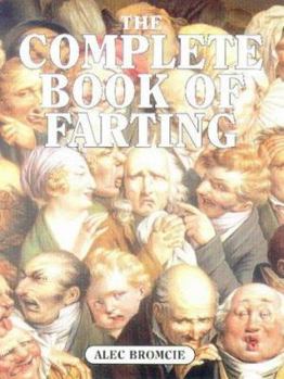 Paperback Complete Book of Farting Book