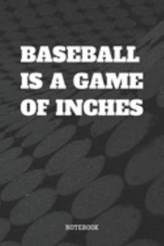 Paperback Notebook: Baseball is The Best Game on Earth Planner / Organizer / Lined Notebook (6" x 9") Book