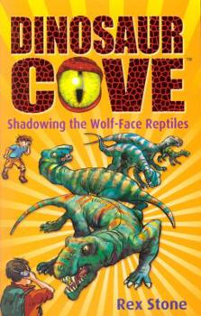 Paperback Shadowing the Wolf-Face Reptiles. by Rex Stone Book