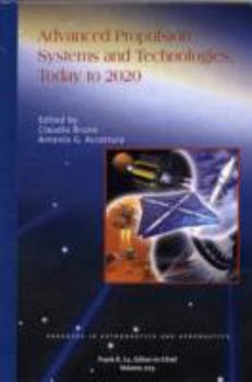 Hardcover Advanced Propulsion Systems and Technologies, Today to 2020 Book