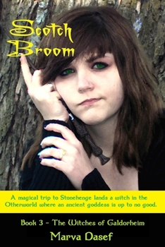 Scotch Broom - Book #3 of the Witches of Galdorheim