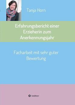 Paperback Erfahrungsbericht einer Erzieherin zum Anerkennungsjahr [German] Book