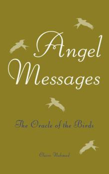 Paperback Angel Messages: The Oracle of the Birds Book
