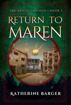 Return to Maren - Book #3 of the Exiled Trilogy
