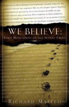 Paperback We Believe: Forty Meditations on the Nicene Creed Book