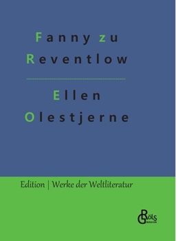 Ellen Olestjerne: Autobiografischer Roman