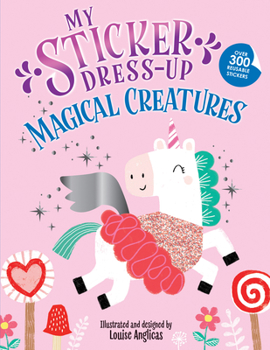 Paperback My Sticker Dress-Up(r) Magical Creatures Book