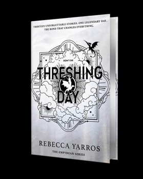 Threshing Day - Book #3.5 of the Empyrean