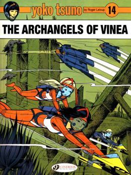 The Archangels of Vinea - Book #13 of the Yoko Tsuno