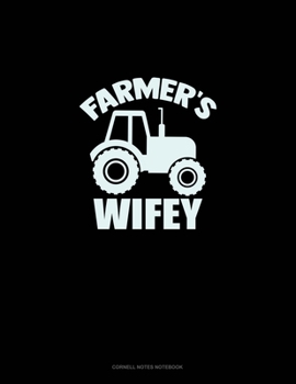 Paperback Farmer's Wifey: Cornell Notes Notebook Book