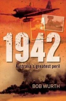 Paperback 1942: Australia's Greatest Peril Book