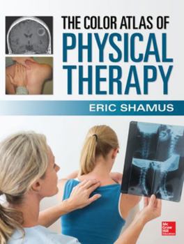 Hardcover The Color Atlas of Physical Therapy Book