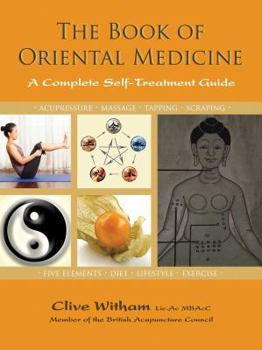 Paperback The Book of Oriental Medicine: A Complete Self-Treatment Guide Book