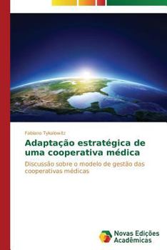 Paperback Adaptação estratégica de uma cooperativa médica [Portuguese] Book