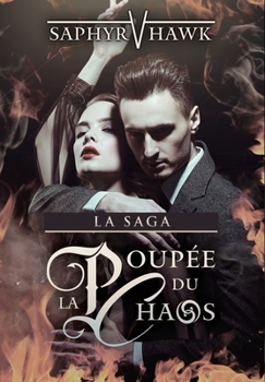 Hardcover La Poupée du Chaos (La Saga) [French] Book