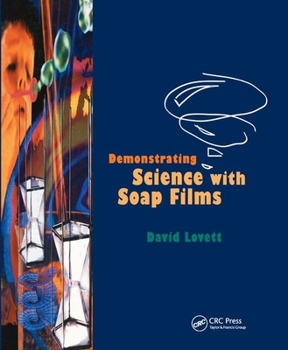 Paperback Demonstrating Science with Soap Films Book