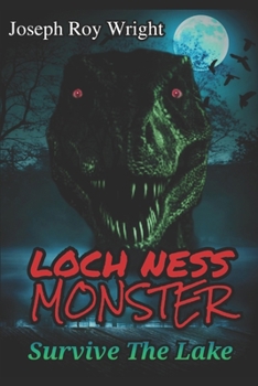 Paperback Loch Ness Monster: Survive The Lake Book