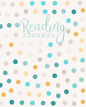 Reading Journal: Log, Track, Rate, Review Books Read Diary | Record Favourite Reads and Authors, List Books to Read - Blue & Yellow Polka Dots Pattern