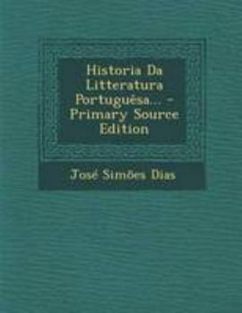 Paperback Historia Da Litteratura Portuguesa... [Portuguese] Book