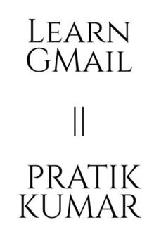 Paperback Learn Gmail Pratik Kumar Book