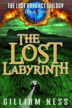 Paperback The Last Artifact - Book Two - The Lost Labyrinth: The Supernatural Grail Quest Zombie Apocalypse Book