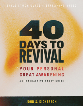 Paperback 40 Days to Revival: Your Personal Great Awakening an Interactive Study Guide Book