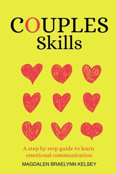 Paperback Couples skills: A step by step guide to learn emotional communication Book
