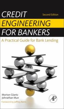 Hardcover Credit Engineering for Bankers: A Practical Guide for Bank Lending Book