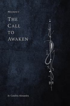 Paperback The Call to Awaken: Movement I Book
