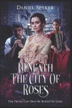 Paperback Beneath The City of Roses Book