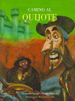 Hardcover Camino al Quijote/ Journey to The Quixote (Spanish Edition) [Spanish] Book