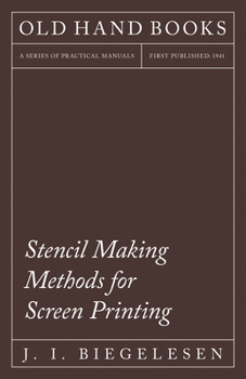 Paperback Stencil Making Methods for Screen Printing Book