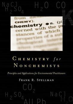 Paperback Chemistry for Nonchemists: Principles and Applications for Environmental Practitioners Book