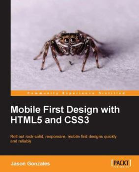 Paperback Mobile First Design with HTML5 and CSS3 Book