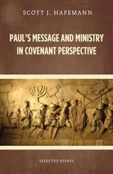 Paperback Paul's Message and Ministry in Covenant Perspective Book