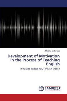Paperback Development of Motivation in the Process of Teaching English Book