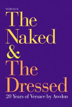 Hardcover Versace: The Naked and the Dressed Book