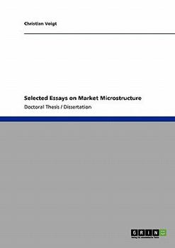 Paperback Selected Essays on Market Microstructure Book