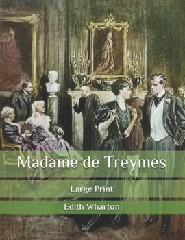 Paperback Madame de Treymes: Large Print Book